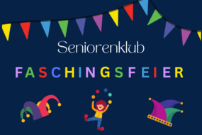 Treffen Seniorenclub mit Faschingsfeier