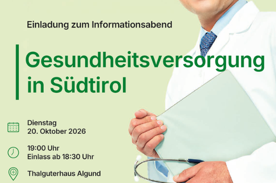 Gesundheitsversorgung in Südtirol - Informationsabend