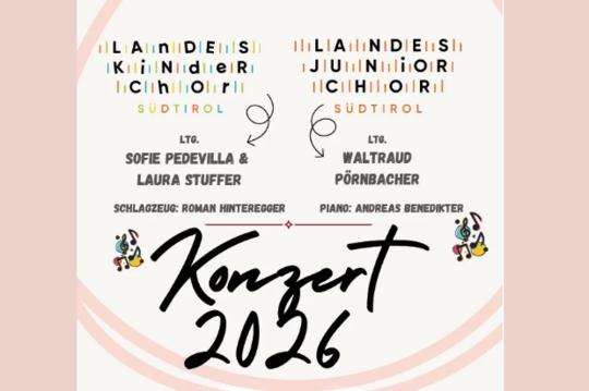 Konzert 2026 Landeskinder & Landesjuniorchor Südtirol