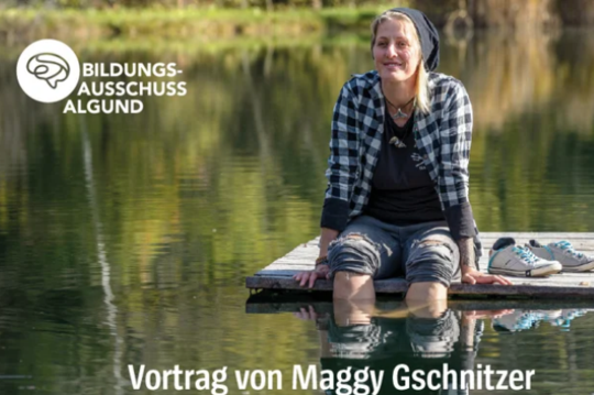 Weniger brauchen, mehr leben - Vortrag mit Maggy Gschnitzer