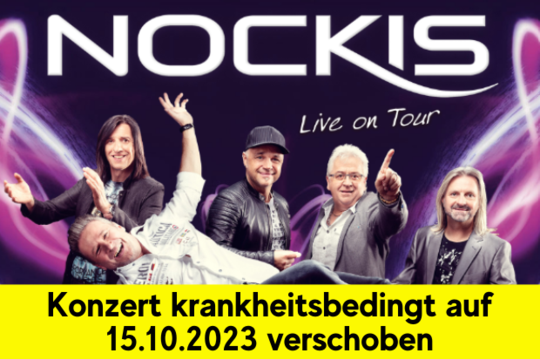 Nockis: Konzert auf 15. Oktober 2023 verschoben